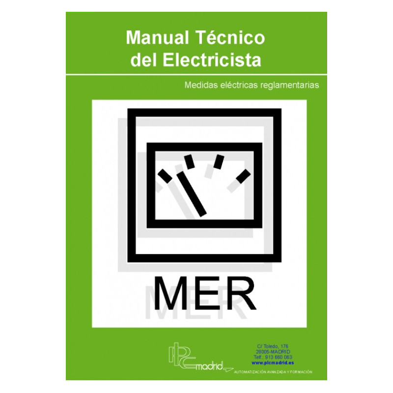Manual Técnico del Electricista - Medidas Eléctricas Reglamentarias