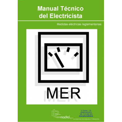 Manual Técnico del Electricista - Medidas Eléctricas Reglamentarias Manual Técnico del Electricista - Medidas Eléctricas Reglamentarias